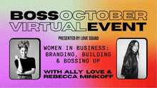Load image into Gallery viewer, Boss October Virtual Event 2021
